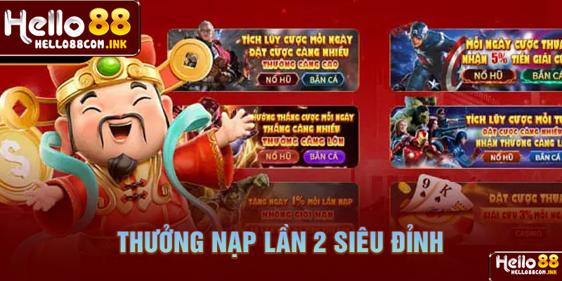 Thưởng nạp lần 2 siêu đỉnh