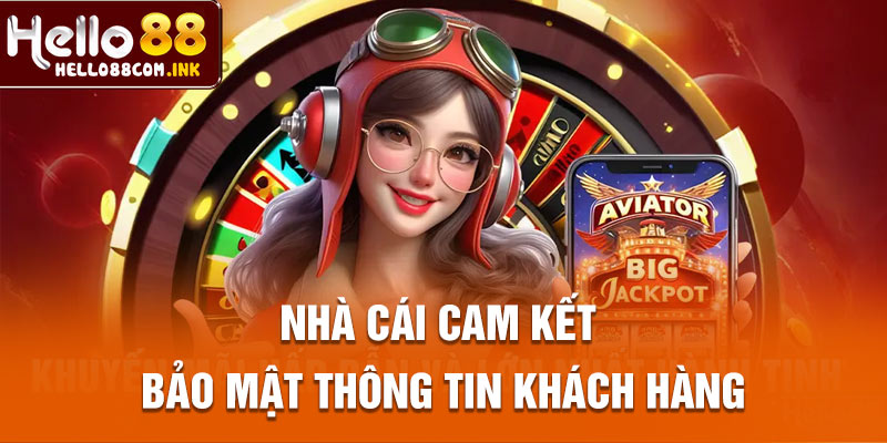 Nhà cái cam kết bảo mật thông tin khách hàng