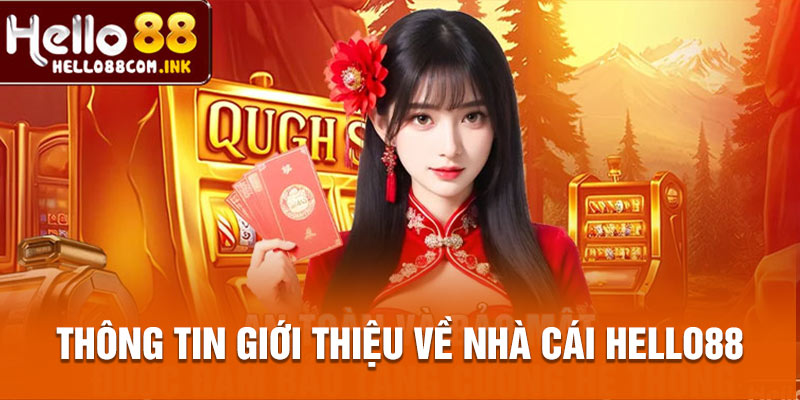 Thông tin giới thiệu về nhà cái Hello88